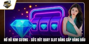 Nổ hũ kim cương