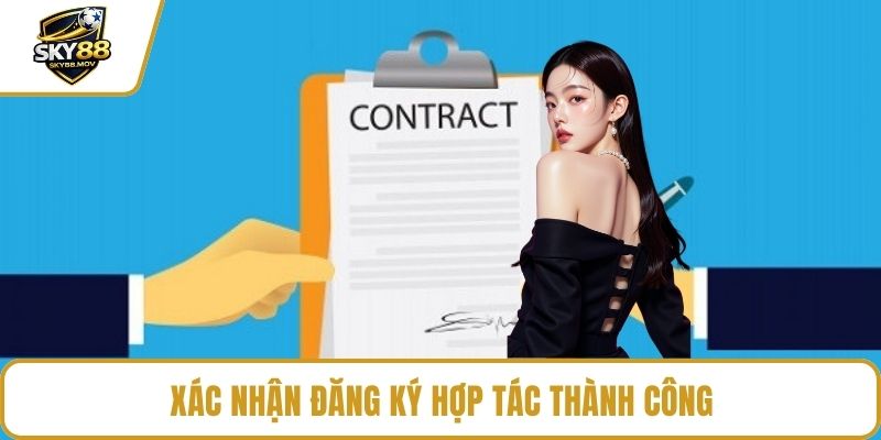 Xác nhận đăng ký hợp tác thành công